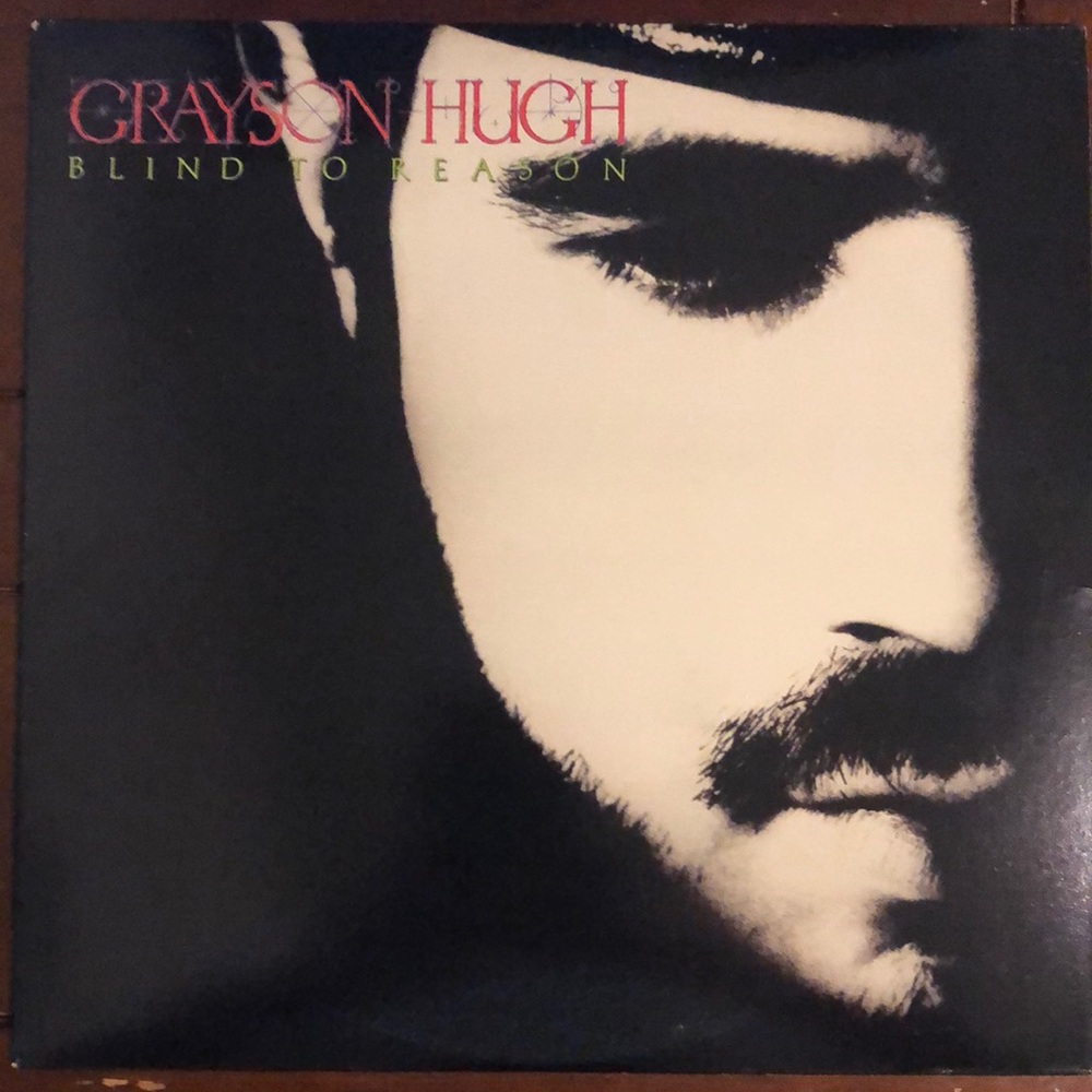 Grayson Hugh Blind To Reason Vinyl Lp '88